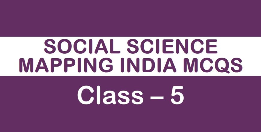 Social science mapping india quiz